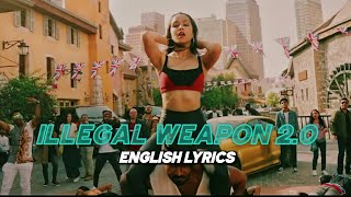 ILLEGAL WEAPON 20  English Translations Lyrics  Street Dancer 3D  Shradda Kapoor Varun Dhawan [upl. by Aria]