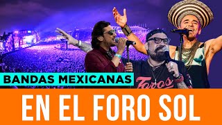 ¿Cuántas bandas mexicanas han llenado el Foro Sol [upl. by Erotavlas]