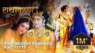 FULL VIDEO  RadhaKrishn Raasleela PART1171  Golok mein RadhaKrishn  राधाकृष्ण starbharat [upl. by Nerb]