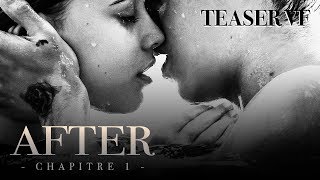 AFTER CHAPITRE 1  Teaser VF [upl. by Legir]