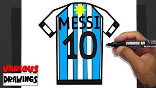 How To Draw MESSI ARGENTINA Shirt 10 [upl. by Yelsa]