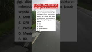 LATIHAN SOAL SKB CPNSPPPK FORMASI TENAGA KESEHATANpart 10 cpns2024 skbkesehatan pppkkesehatan [upl. by Derrik]