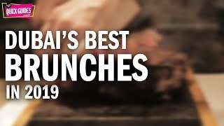 Dubais best brunches in 2019 [upl. by Ecnerrot]