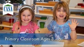 Casa Montessori  Primary Classroom Ages 3  6 [upl. by Ettenowtna]