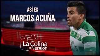 Así es y así juega Marcos Acuña  Sevilla FC [upl. by Nnylyar984]