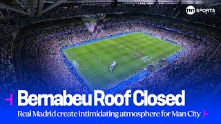 Real Madrid close the Bernabéu roof to ramp up atmosphere ahead of Man City quarterfinal first leg🤩 [upl. by Stepha]