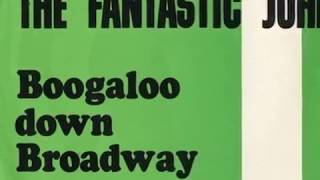 The Fantastic Johnny quotCquot quotBoogaloo Down Broadwayquot 1967 My Extended Version [upl. by Lejna]