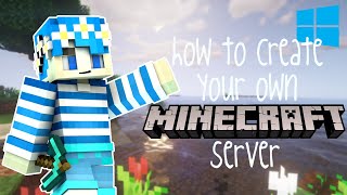 HOW TO CREATE YOUR OWN MINECRAFT JAVA SERVER WINDOWS [upl. by Newman991]