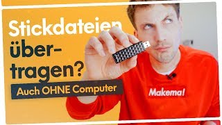 Stickdateien auf USBStick ÜBERTRAGEN auch OHNE Computer 🤓✂️ [upl. by Mcgaw]