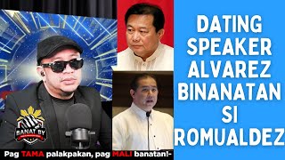 DATING SPEAKER ALVAREZ BINANATAN SI ROMUALDEZ [upl. by Andres]