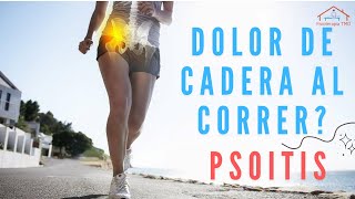 Dolor de cadera al correr 🏃‍♀️ 🏃‍♂️ PSOITIS [upl. by Ludmilla]