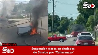 Suspenden clases en ciudades de Sinaloa por Culiacanazo [upl. by Langston]