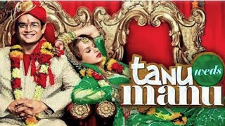 Tanu weds Manu Full Movie 2011 R Madhvan  Jimmy Shergill  Kangana Ranaut  Review amp Facts Story [upl. by Darmit]