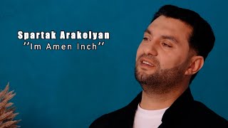 Spartak Arakelyan  Im Amen Inch New 2024 [upl. by Hendrik]