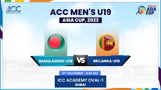 Bangladesh vs Sri Lanka  Match 11  ACC Mens U19 Asia Cup 2023 [upl. by Inglebert]