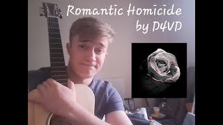 Romantic homicide  D4VD cover by Joshua Chinappen [upl. by Eveleen]