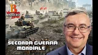 Alessandro Barbero  Seconda Guerra Mondiale [upl. by Eeneg]