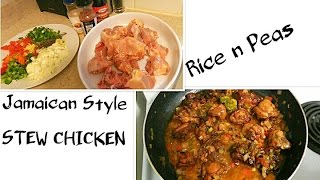 Jamaican Style Brown Stew Chicken with Rice n Peas [upl. by Sardse]