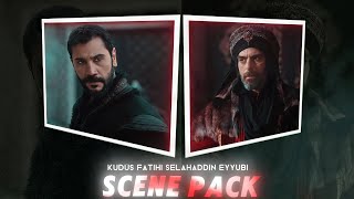 Kudüs Fatihi Selahaddin Eyyubi Scene Pack 🥶❤️‍🩹 [upl. by Paige]