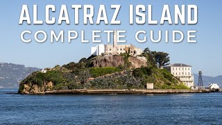 Alcatraz Island Complete Guide  Taking the Boat amp Touring the Infamous Jail [upl. by Esoryram]