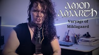 Amon Amarth  Varyags of Miklagaard Guitar Cover [upl. by Yaffit]