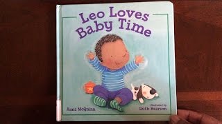 Leo Loves Baby Time  Read Aloud Story Books for Story Time [upl. by Tumer827]