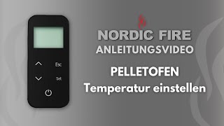 Temperatur einstellen  Nordic Fire Pelletofen Anleitungsvideo [upl. by Naenej794]