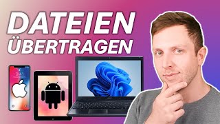 VIDEOS BILDER MUSIK usw zwischen ALLEN GERÄTEN übertragen iPhone PC Android  OHNE APP [upl. by Chico466]