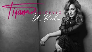 Tijana Bogicevic  U redu Official Audio [upl. by Essilem305]