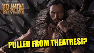 BREAKING KRAVEN THE HUNTER PULLED FROM THEATRES Why Multiple Showings Are CANCELED [upl. by Hasina]