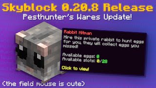 Skyblock 0208 Out Now Pesthunters Wares Update  Hoppity Changes Hypixel Skyblock News [upl. by Schonfield]