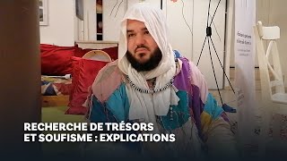 Recherche de trésors et soufisme  explications [upl. by Svirad]