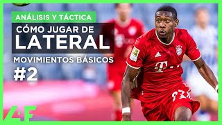 Cómo JUGAR de LATERAL en FÚTBOL FORMA INTELIGENTE 2 🧠 ANÁLISIS Y TACTICA DAVID ALABA  L4F [upl. by Emelina]