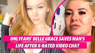 OnlyFans’ Belle Grace saves mans life after Xrated video chat Aggressive  Yahoo Australia [upl. by Perl103]