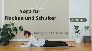 Yoga für Nacken und Schultern  20 Minuten Flow  Kräftigung und Entspannung [upl. by Reaht]