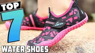 Top 7 Best Water Shoes in 2024  Reviews Prices amp Where to Buy [upl. by Aidualc]