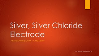 Silver Chloride Electrode [upl. by Encratis]