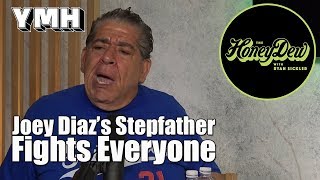 Joey Diaz on His Step Dad  HoneyDew Highlight [upl. by Neill]