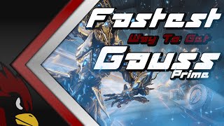 Fastest Way to get Gauss Prime  Best Relic Farm in Warframe [upl. by Basil]