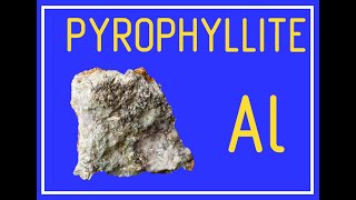 PYROPHYLLITE [upl. by Anselma]