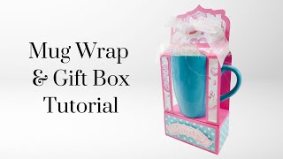 Mug Wrap amp Gift Box Tutorial  Simply Made Crafts [upl. by Levania]