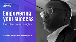 Empowering Your Success  KPMG Executive Career Insights [upl. by Airak]