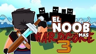 NOOB MAS HARDCORE 3 EP 5  SU PENDEJO POR LAS VACAS [upl. by Lisle]