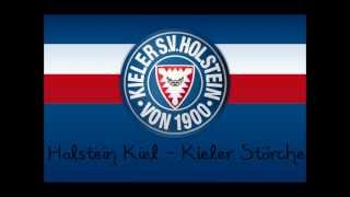 Holstein Kiel  Kieler Störche Hymne [upl. by Dachi693]