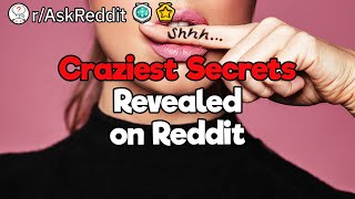 2 Hours Reddit Compilation of the Most Insane Confessions and Revealed Secrets [upl. by Hodess]