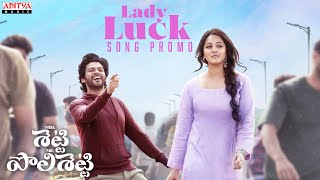 Lady Luck Song Promo  Miss Shetty Mr Polishetty  Anushka Shetty Naveen Polishetty  Radhan [upl. by Odell]