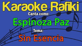 Espinoza Paz  Sin Esencia Karaoke Demo [upl. by Justin791]