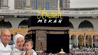 MAKKAH  Pengalaman bawa anak setahun Umrah  Tabung Haji Travel [upl. by Leksehcey]