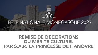 Remise de Décorations du Mérite culturel par SAR la Princesse de Hanovre [upl. by Ern459]