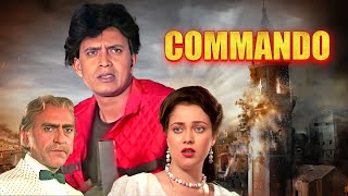 Commando Full Movie  Mithun Chakraborty Mandakini  90s सुपरहिट HINDI ACTION मूवी Danny Denzongpa [upl. by Berhley692]